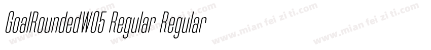 GoalRoundedW05 Regular Regular字体转换